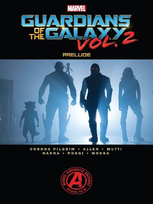 Title details for Marvel's Guardians of the Galaxy, Volume 2 Prelude by Will Corona Pilgrim - Available